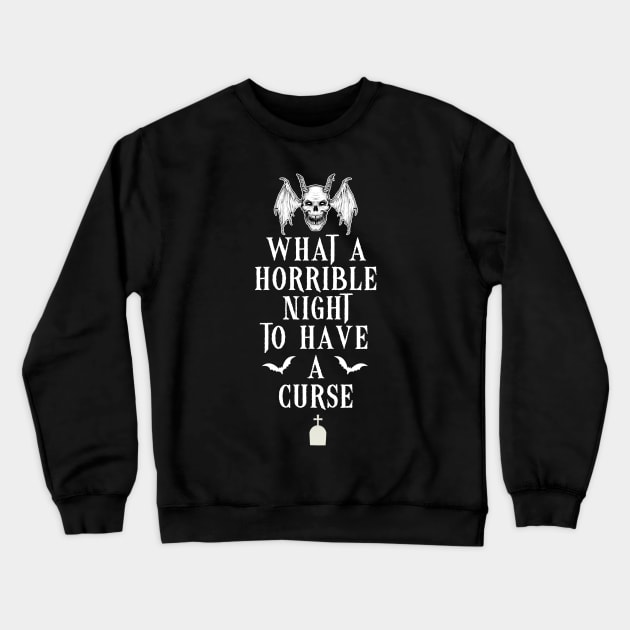 What a horrible night Crewneck Sweatshirt by DeathAnarchy